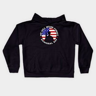 We Will Never Forget Memorial Day Kids Hoodie